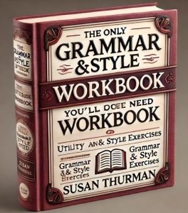 The Only Grammar & Style Workbook You’ll Ever Need